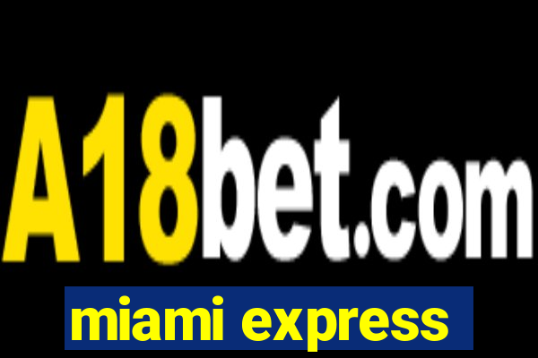 miami express